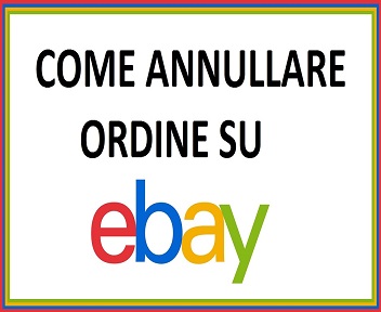 annullare ordine ebay
